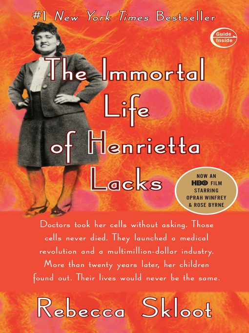 Rebecca Skloot 的 The Immortal Life of Henrietta Lacks 內容詳情 - 可供借閱